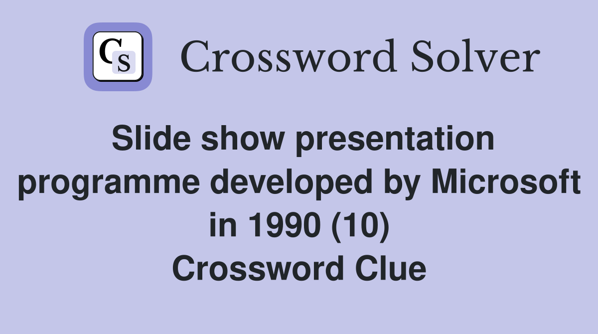 microsoft presentation software crossword clue